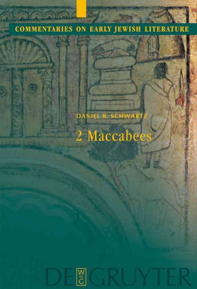2 Maccabees / Daniel R. Schwartz.