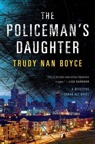 The policeman's daughter / Trudy Nan Boyce.