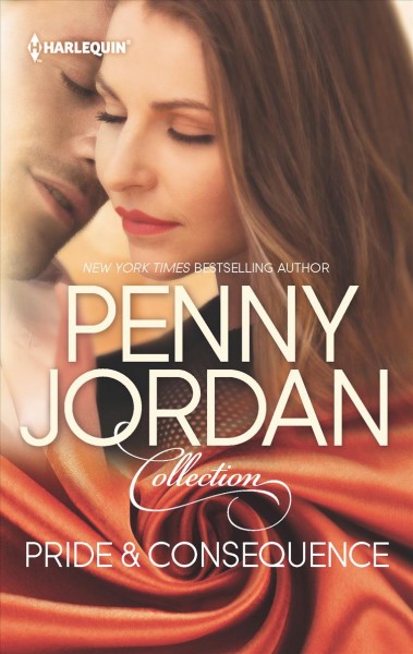 Pride & consequence / Penny Jordan.