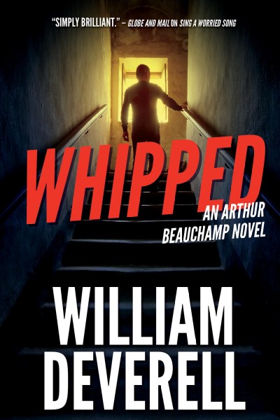 Whipped / William Deverell.