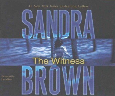 The Witness [sound recording] / Sandra Brown.