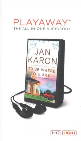To be Where You Are [electronic resource] / Jan Karon.