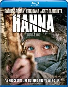 Hanna [Blu-ray] / Focus Features presents a Holleran Company production, a Joe Wright film ; produced by Leslie Holleran, Marty Adelstein, Scott Nemes ; screenplay by Seth Lochhead, David Farr ; directed by Joe Wright.