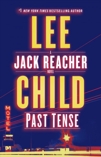 Past tense / Lee Child.