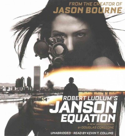 Robert Ludlum's The Janson equation : a new Paul Janson novel / by Douglas Corleone.