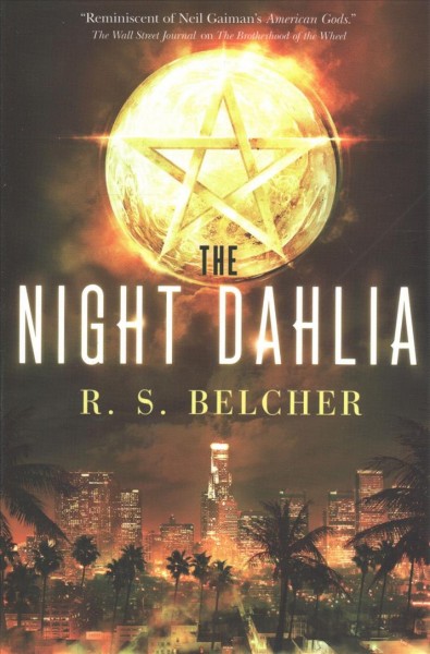 The night dahlia / R.S. Belcher.