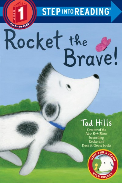 Rocket the brave! / Tad Hills.