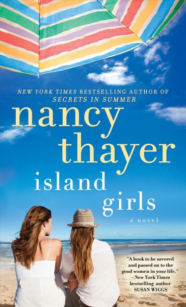 Island girls : a novel / Nancy Thayer.