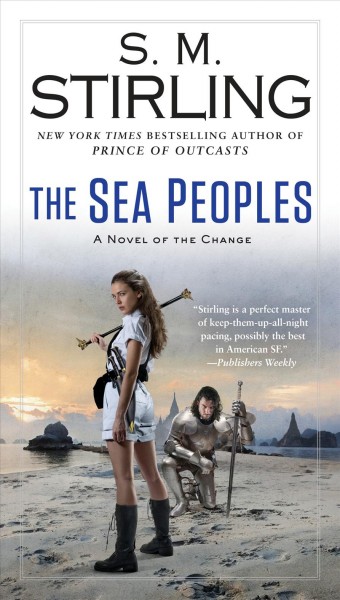 The sea peoples / S.M. Stirling.