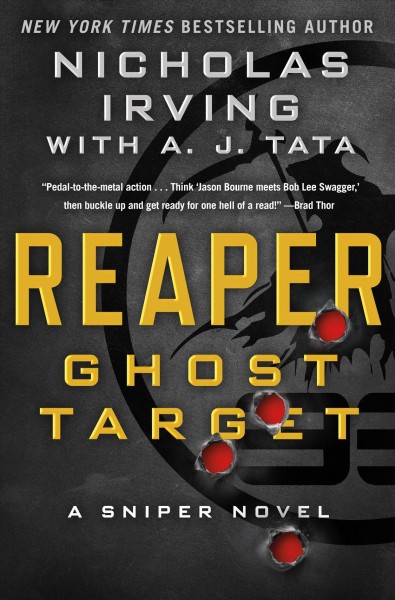 Reaper : ghost target / Nicholas Irving with A.J. Tata.