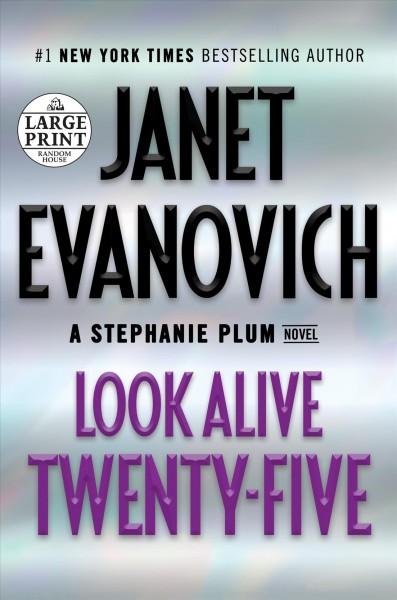 Look alive twenty-five / Janet Evanovich.