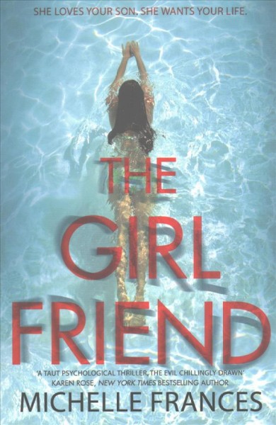 The girlfriend / Michelle Frances.