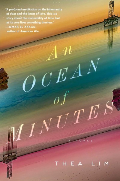 An ocean of minutes / Thea Lim.