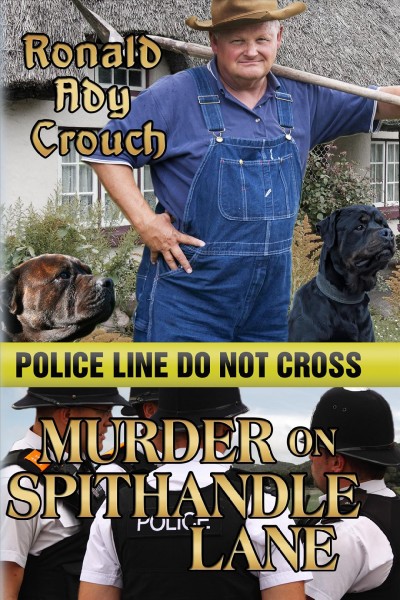 Murder on Spithandle Lane / by Ronald Ady Crouch.