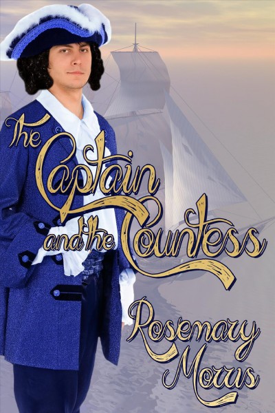 The captain and the countess / by Rosemary Morris.