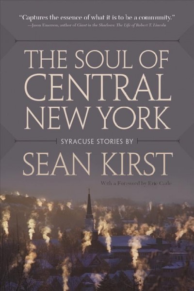 Soul of Central New York.