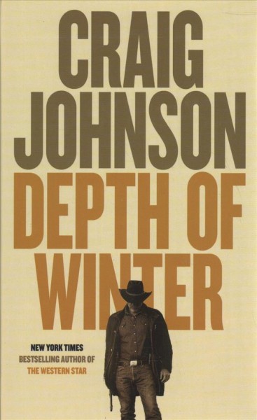 Depth of winter / Craig Johnson.