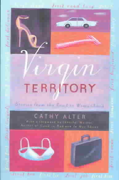 Virgin territory : stories from the road to womanhood.