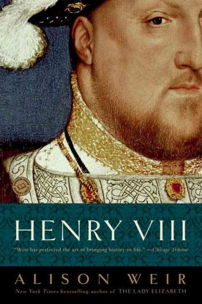 Henry VIII : the king and his court / Alison Weir.