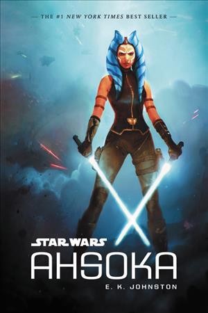 Star wars Ahsoka / E. K. Johnston.