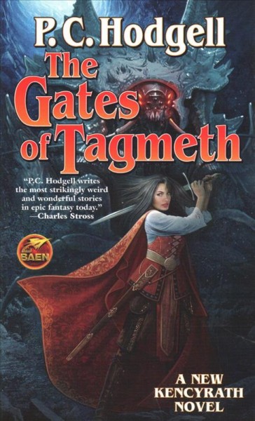 The gates of Tagmeth / by P.C. Hodgell.