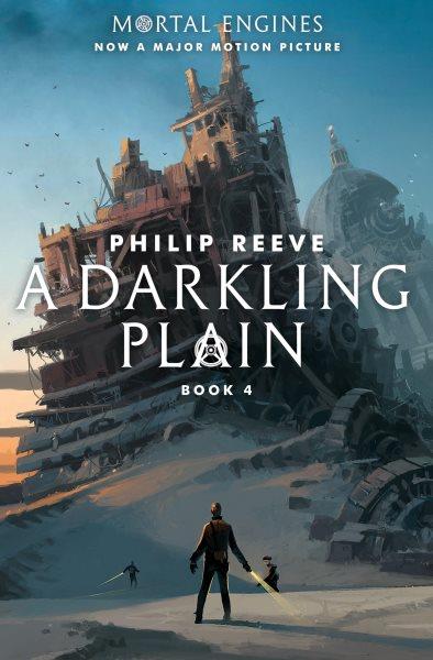 A darkling plain / Philip Reeve.
