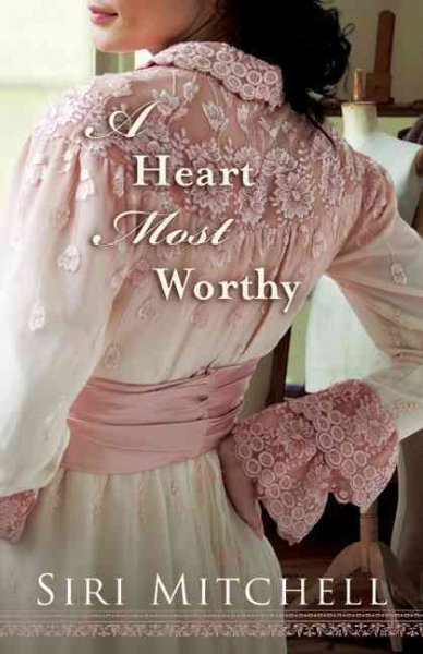 Heart most worthy, A  Hardcover Book{HCB}