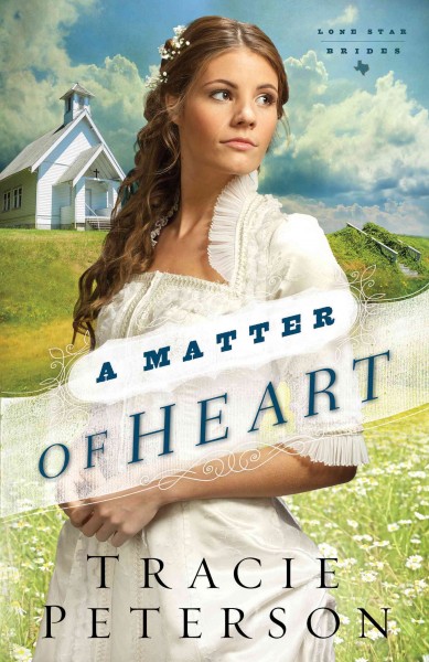 Matter of heart, A  Tracie Peterson. Paperback{PBK}