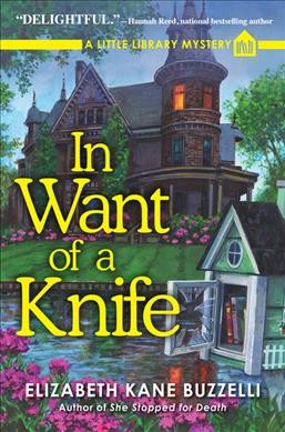 In want of a knife / Elizabeth Kane Buzzelli.