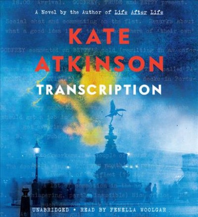 Transcription [sound recording] / Kate Atkinson.