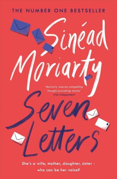 Seven letters / Sinéad Moriarty.