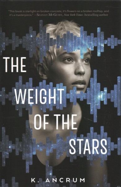 The weight of the stars / K. Ancrum.