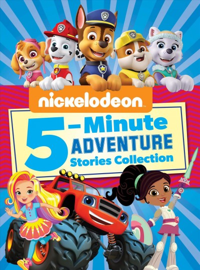 Nickelodeon 5-minute adventure stories collection.