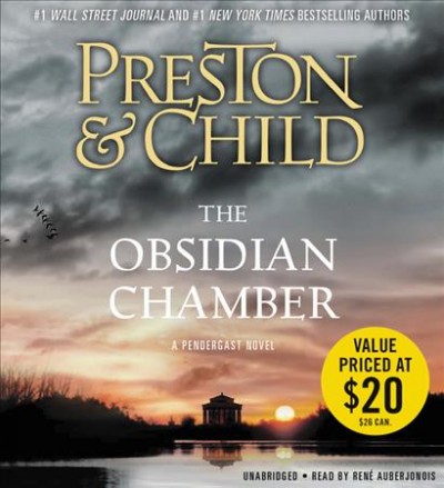 The obsidian chamber : a Pendergast novel / [Douglas] Preston & [Lincoln] Child.