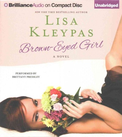 Brown-Eyed Girl / Lisa Kleypas.