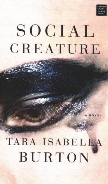 Social creature / Tara Isabella Burton.