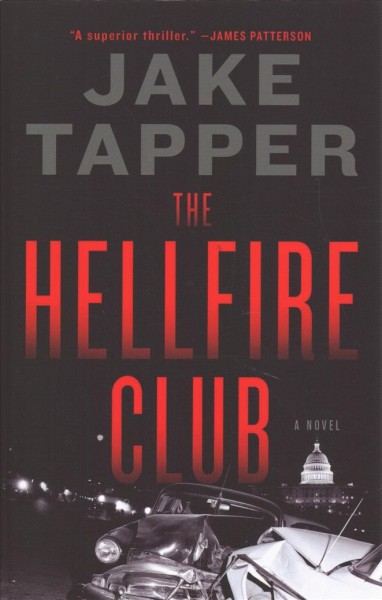 The hellfire club / Jake Tapper.
