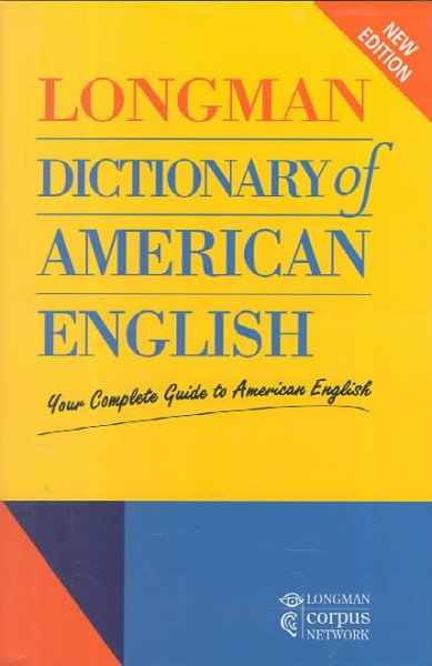 Longman dictionary of American English : your complete guide to American English.