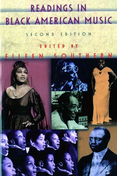 Readings in Black American music / compiled and edited by Eileen Southern. --