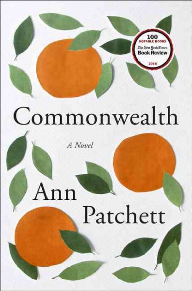 Commonwealth : a novel.