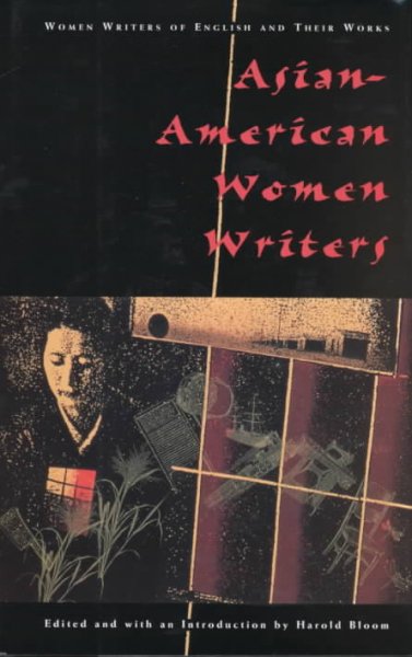 Asian American women writers / edited and with an introduction by Harold Bloom.
