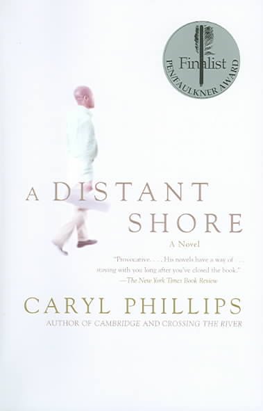 A distant shore : a novel / Caryl Phillips.