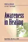 Awareness in healing / Lynn Rew.