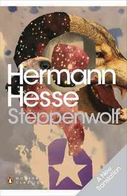 Steppenwolf / Hermann Hesse ; translated from the German and with an afterword by David Horrocks.