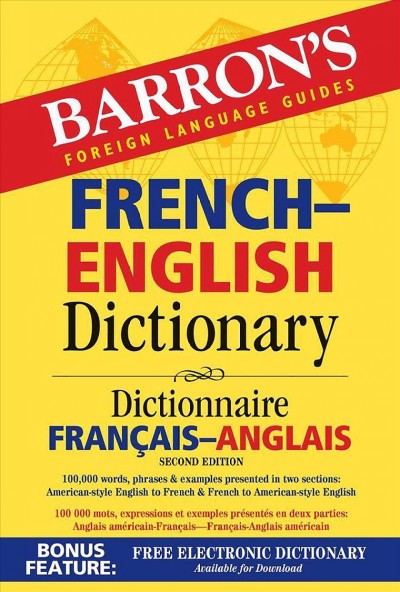French-English dictionary = Dictionnaire français-anglais.