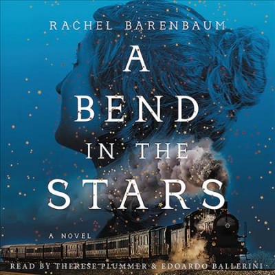 A bend in the stars / Rachel Barenbaum.