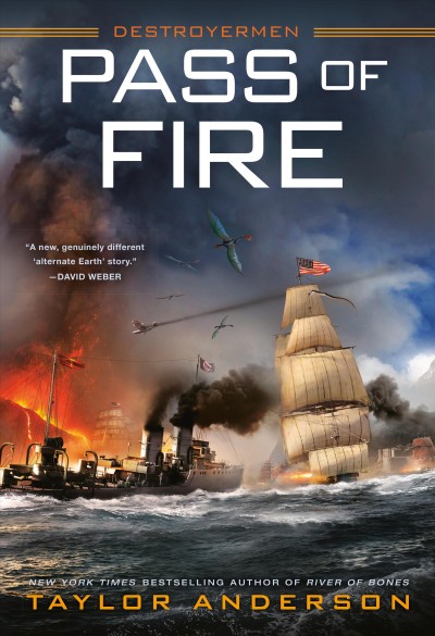 Pass of fire / Taylor Anderson.