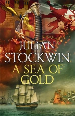 A sea of gold / Julian Stockwin.