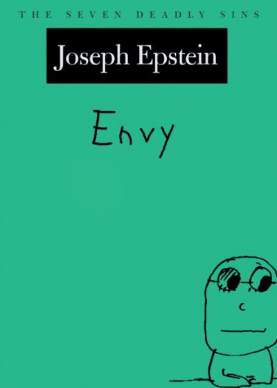 Envy / Joseph Epstein.