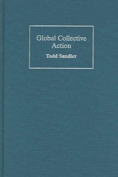 Global collective action / Todd Sandler.